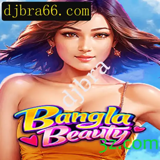 Descubra BanglaBeauty: Uma Experiência de Jogo Inovadora com djbra
